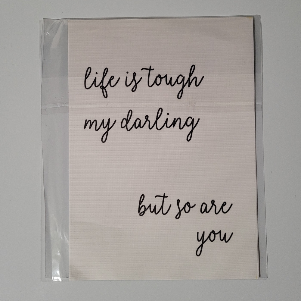Life is Tough My Darling, but so are You' Wall Decor - Picture 6 of 7
